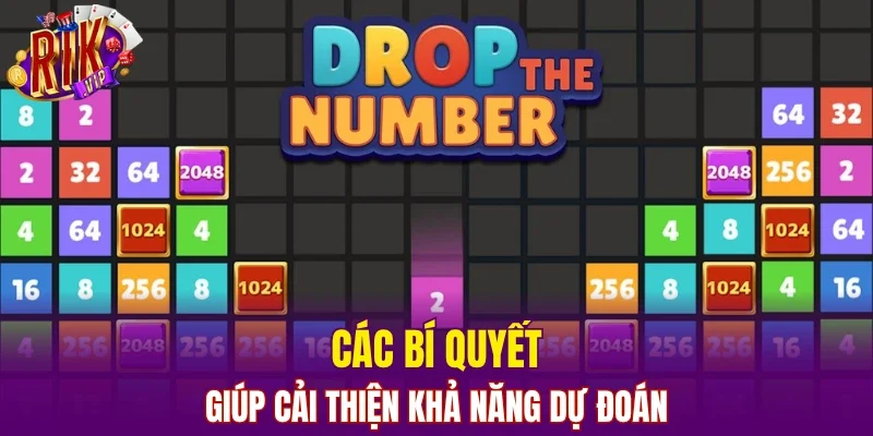 Các bí quyết giúp cải thiện khả năng dự đoán