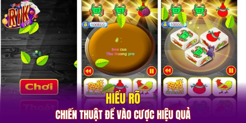 Hiểu rõ chiến thuật để vào cược hiệu quả