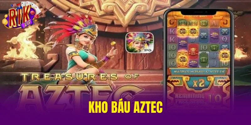 Kho Báu Aztec