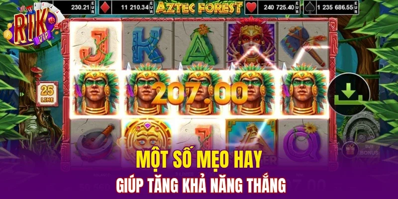 Một số mẹo hay giúp tăng khả năng thắng