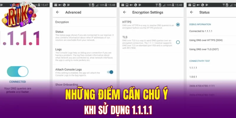 Những điểm cần chú ý khi sử dụng 1.1.1.1