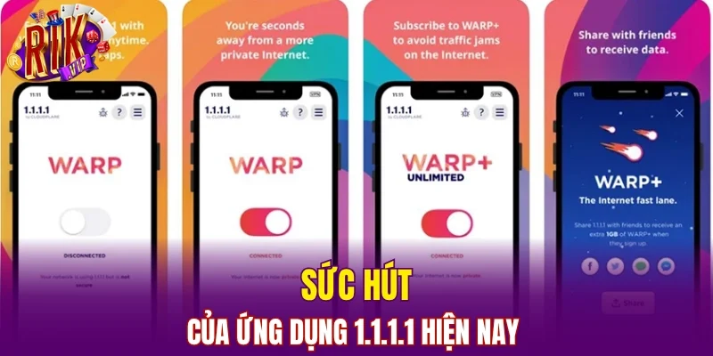 Sức hút của ứng dụng 1.1.1.1 hiện nay