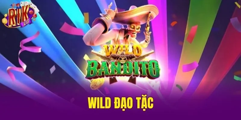 Wild Đạo Tặc